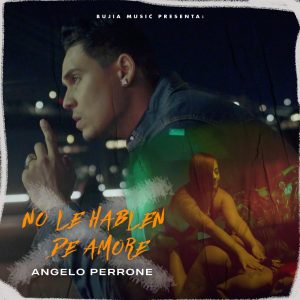 Angelo Perrone – No Le Hablen De Amore